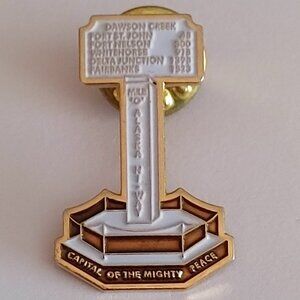 Brooch Pin Dawson Creek Mile '0' Alaska Hi-Way Capital Of The Mighty Peace Used
